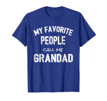 Ladda upp bild till gallerivisning, Funny shirts V-neck Tank top Hoodie sweatshirt usa uk au ca gifts for My Favorite People Call Me Grandad Shirt 2360581
