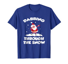 Ladda upp bild till gallerivisning, Funny shirts V-neck Tank top Hoodie sweatshirt usa uk au ca gifts for CUTE DABBING THROUGH THE SNOW T-SHIRT Funny Santa Has Swag 2099258
