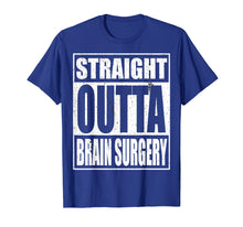 Ladda upp bild till gallerivisning, Funny shirts V-neck Tank top Hoodie sweatshirt usa uk au ca gifts for Straight Outta Brain Surgery T-Shirt Hospital Recovery Gift 3083443
