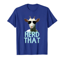 Ladda upp bild till gallerivisning, Herd That Goat T Shirt Gift For Goat Lovers
