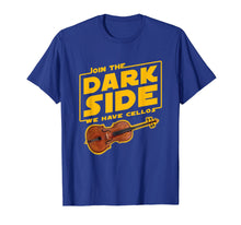 Ladda upp bild till gallerivisning, Funny shirts V-neck Tank top Hoodie sweatshirt usa uk au ca gifts for Join The Dark Side Cello Player T-shirt 2006513
