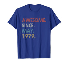 Ladda upp bild till gallerivisning, Funny shirts V-neck Tank top Hoodie sweatshirt usa uk au ca gifts for Awesome Since MAY 1979 Vintage Tee 40th Birthday Gift TShirt 2035243
