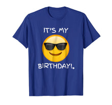Ladda upp bild till gallerivisning, Funny shirts V-neck Tank top Hoodie sweatshirt usa uk au ca gifts for Birthday Emoji T Shirt  It's My Birthday Sunglasses Emoji 462401
