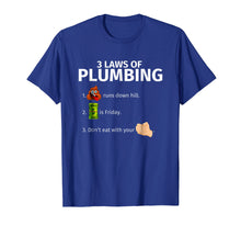 Ladda upp bild till gallerivisning, Funny shirts V-neck Tank top Hoodie sweatshirt usa uk au ca gifts for 3 Laws Of Plumbing | Funny Plumber T-Shirt Gift 2291143
