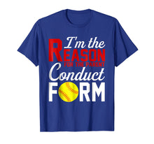 Ladda upp bild till gallerivisning, Funny shirts V-neck Tank top Hoodie sweatshirt usa uk au ca gifts for I'm The Reason For The Parent Conduct Form TShirt Softball 4174244
