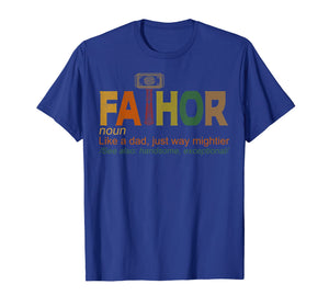 Funny shirts V-neck Tank top Hoodie sweatshirt usa uk au ca gifts for Fa-Thor Like Dad Just Way Mightier Hero T-Shirt Funny Gifts 564723