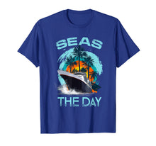 Ladda upp bild till gallerivisning, Funny shirts V-neck Tank top Hoodie sweatshirt usa uk au ca gifts for Funny Seas the Day Shirt for Cruise Ship Vacation Travelers 1948846
