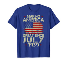 Ladda upp bild till gallerivisning, JULY 1939 Shirt 80 Year Old 80th Birthday Gift 1939 Yrs Tee 165708
