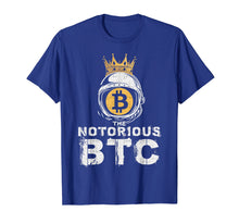 Ladda upp bild till gallerivisning, Funny shirts V-neck Tank top Hoodie sweatshirt usa uk au ca gifts for Bitcoin Shirt Gifts Notorious BTC T-Shirt Crown Men Women 393576
