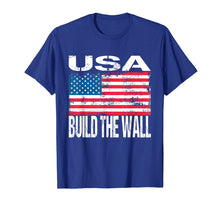 Ladda upp bild till gallerivisning, Funny shirts V-neck Tank top Hoodie sweatshirt usa uk au ca gifts for USA Build The Wall T-Shirt Vintage American Flag 2812575
