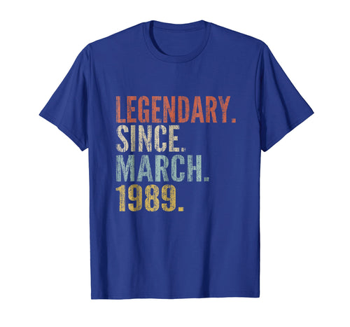 Funny shirts V-neck Tank top Hoodie sweatshirt usa uk au ca gifts for 30th Birthday Gifts Retro Legendary Since March 1989 Shirt 1657895