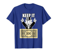 Ladda upp bild till gallerivisning, Funny shirts V-neck Tank top Hoodie sweatshirt usa uk au ca gifts for Mr. Monopoly Keep It 100 Humorous T-Shirt 592592
