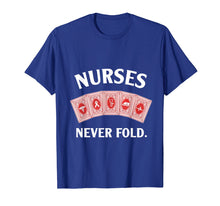 Ladda upp bild till gallerivisning, Funny shirts V-neck Tank top Hoodie sweatshirt usa uk au ca gifts for Nurses Never Fold Playing Cards Nurse Strong T-Shirt 1276543
