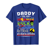 Ladda upp bild till gallerivisning, Funny T-Shirt for Dad is a Superhero in Family , Cool shirts 197018
