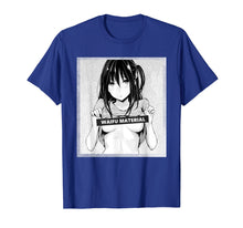Ladda upp bild till gallerivisning, Funny shirts V-neck Tank top Hoodie sweatshirt usa uk au ca gifts for Waifu Material Hentai Manga Shirt 303325
