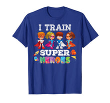 Ladda upp bild till gallerivisning, I Train Superheroes T-Shirt Back To School Teacher Kid 1082436
