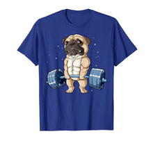 Ladda upp bild till gallerivisning, Funny shirts V-neck Tank top Hoodie sweatshirt usa uk au ca gifts for Pug Weightlifting Funny Deadlift Men Fitness Gym Workout Tee T-Shirt 3063597
