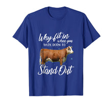 Ladda upp bild till gallerivisning, Funny shirts V-neck Tank top Hoodie sweatshirt usa uk au ca gifts for Why fit in when you were born to stand out cattle t-shirt 2033804
