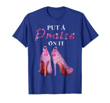 Ladda upp bild till gallerivisning, Put A Praise On It Heel Religious Rhinestone Gift T-shirt 1339455
