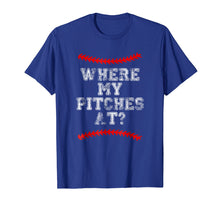 Ladda upp bild till gallerivisning, Funny shirts V-neck Tank top Hoodie sweatshirt usa uk au ca gifts for Where My Pitches At? T Shirt Funny Baseball Mom Dad 2104396
