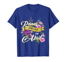 Ladda upp bild till gallerivisning, Funny shirts V-neck Tank top Hoodie sweatshirt usa uk au ca gifts for Reinas Nacen En Abril Cumpleanos Camiseta T-Shirt 2026614
