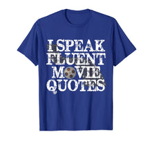 Ladda upp bild till gallerivisning, Funny shirts V-neck Tank top Hoodie sweatshirt usa uk au ca gifts for I Speak Fluent Movie Quotes Funny Movie Buff T-shirt 1579534

