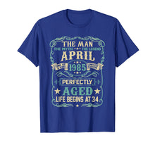 Ladda upp bild till gallerivisning, Funny shirts V-neck Tank top Hoodie sweatshirt usa uk au ca gifts for 34th Birthday Gifts The Man Myth Legend APRIL 1985 T-Shirt 2368731
