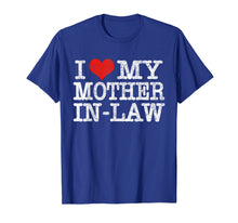 Ladda upp bild till gallerivisning, Funny shirts V-neck Tank top Hoodie sweatshirt usa uk au ca gifts for I Love My Mother In Law T-Shirt Funny Parents Day Gift Shirt 1787630
