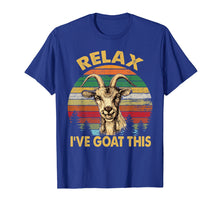 Ladda upp bild till gallerivisning, Retro Vintage Relax I've Goat This Tshirt Goat Lover Gifts
