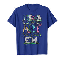 Ladda upp bild till gallerivisning, The earth without art is just eh shirt earth day t-shirt 608144
