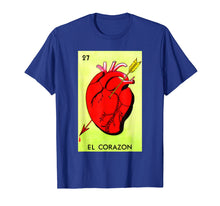 Ladda upp bild till gallerivisning, Funny shirts V-neck Tank top Hoodie sweatshirt usa uk au ca gifts for Mexican Loteria Tshirts - El Corazon T Shirt 1951081
