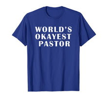 Ladda upp bild till gallerivisning, Mens Worlds Okayest Pastor T-Shirt 270555
