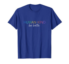 Ladda upp bild till gallerivisning, human kind- be both 385655
