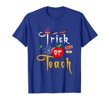 Ladda upp bild till gallerivisning, Trick or Teach Funny Halloween Gifts for Teachers T-Shirt 284138
