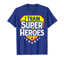 Ladda upp bild till gallerivisning, I Train Super Heroes T-Shirt For Teachers 148796
