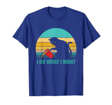 Ladda upp bild till gallerivisning, I do what I want cat Shirt Funny Cat Loves Tee T-Shirt 75260
