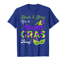 Ladda upp bild till gallerivisning, Beads and Bling It&#39;s A Mardi Gras Thing Gifts T-Shirt-1048488
