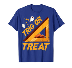 Funny Trig or Treat Halloween Costume Math Teacher Gifts T-Shirt 820910