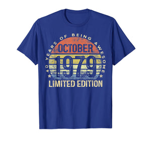 Born October 1979 Limited Edition 40th Birthday Gifts  T-Shirt 775074
