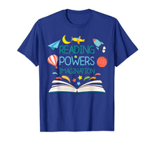 Ladda upp bild till gallerivisning, Reading Powers Imagination Books Bibliophile Teacher T-Shirt 398057
