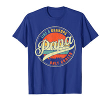 Ladda upp bild till gallerivisning, Dad gifts Papa like a Grandpa only Cooler Dad - Grandpa gift T-Shirt-866714
