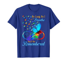 Ladda upp bild till gallerivisning, As Long As I Breathe You'll Be Remembered Butterfly T-Shirt 271119
