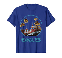 Ladda upp bild till gallerivisning, Funny shirts V-neck Tank top Hoodie sweatshirt usa uk au ca gifts for Hotel California - Eagles Fans Vacation Best Gift T-Shirt 86503
