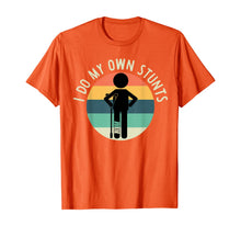Ladda upp bild till gallerivisning, I Do My Own Stunts T Shirt Get Well Gift Funny Injury Leg T-Shirt 412022
