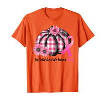 Ladda upp bild till gallerivisning, In October We Wear Pink Pumpkin Breast Cancer Leopard Gift T-Shirt 227255
