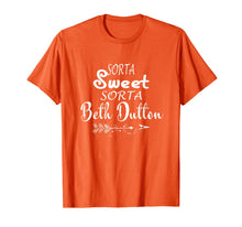 Ladda upp bild till gallerivisning, Tee Beth Dutton T-Shirt Sorta Sweet Sorta Beth Dutton Shirts 150727
