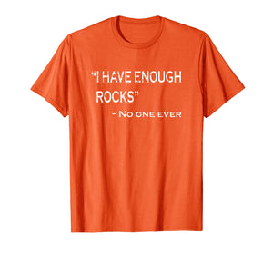 Funny shirts V-neck Tank top Hoodie sweatshirt usa uk au ca gifts for Funny gifts for Rockhounds Birthday rockhounding humor shirt 508446