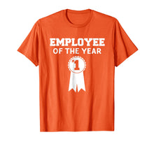 Ladda upp bild till gallerivisning, Funny shirts V-neck Tank top Hoodie sweatshirt usa uk au ca gifts for Employee Of The Year T-Shirt 2120688
