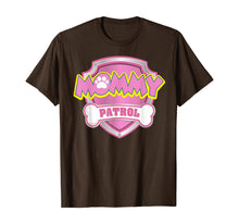 Ladda upp bild till gallerivisning, Funny Mommy Patrol T-Shirt - Dog Mom Gifts T-Shirt 597282
