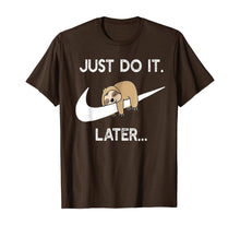 Ladda upp bild till gallerivisning, Do It Later Funny Sleepy Sloth For Lazy Sloth Lover TShirt207927
